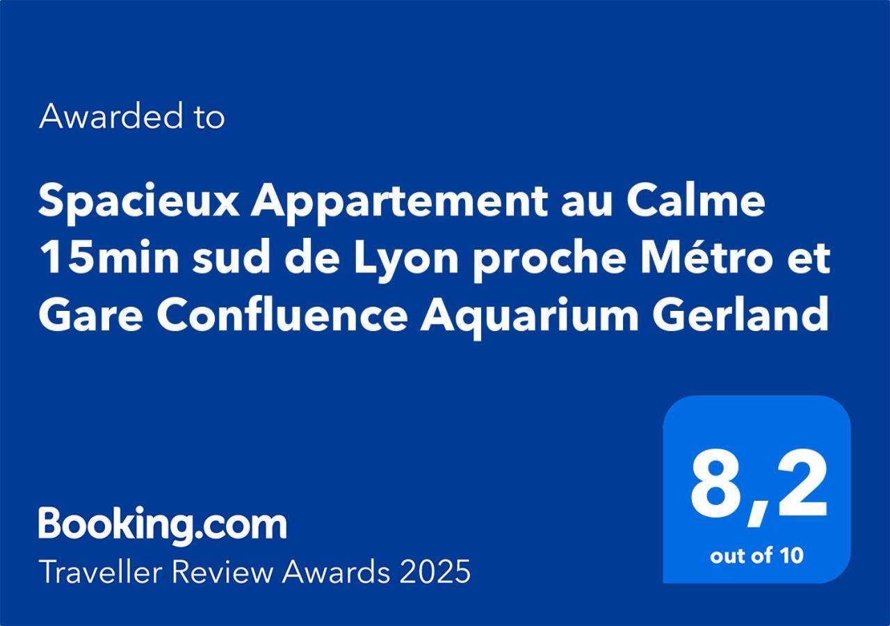 Spacieux Appartement Au Calme 15Min Sud De Lyon Proche Metro Et Gare Confluence Aquarium Gerland Oullins Exteriör bild
